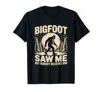 Bigfoot Saw Me But Nobody Believes Him Animal T-Shirt