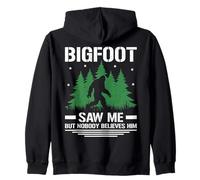 Bigfoot Saw Me But Nobody Believes Him Funny Sasquatch Zip Hoodie