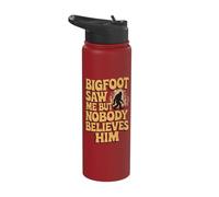 Bigfoot Saw Me But Nobody Believes Him Stainless Steel Insulated Water Bottle
