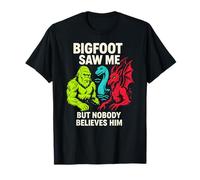 Bigfoot Saw Me Nobody Believes Him Funny Mens Cryptid T-Shirt