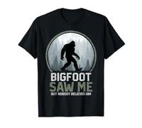 Bigfoot Saw Me Nobody Believes Him Funny Sasquatch Bigfoot T-Shirt