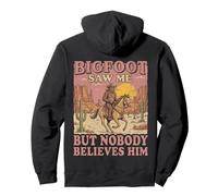 Bigfoot Saw Me Nobody Believes Him Western Cowboy Sasquatch Pullover Hoodie