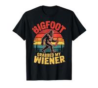 Bigfoot Stole My Wiener Shirt Sasquatch Grabbed My Wiener T-Shirt