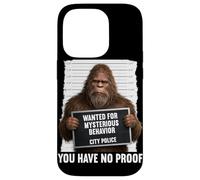 Bigfoot Wanted for Mysterious Behavior You Have No Proof Case for iPhone 14 Pro