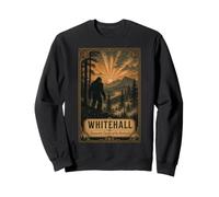 Bigfoot Whitehall NY Sasquatch Capital of the Northeast Sweatshirt