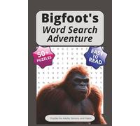 Bigfoot Word Search Puzzle Book: Word Search with Easy-to-Read Print about Bigfoot, Sasquatch, Yeti, Skunk Ape, Grassman, and More | 6 x 9 inches, 110 ... for Vacations, Holidays, and Leisure Times