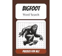 Bigfoot Word Search Puzzle Book: Word Searches with Easy to Read Print about Bigfoot, Sasquatch, Mythical Creatures and More | 6x9 inches, 110 pages | ... Gift for Vacations, Holidays and Free Times