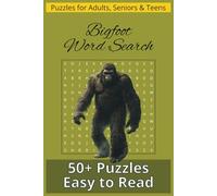 Bigfoot Word Search Puzzle Book: Word searches with easy-to-read print featuring Bigfoot, cryptids, wilderness adventures, and more. | 6x9 inches, 110 ... for for vacations, holidays, and leisure time