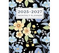 Bigger & Better 2025-2027 Planner: Monthly Calendars for Visually Impaired, Low Vision, and Seniors | 36 Months Jan to Dec Agenda With Federal Holidays | flower Cover | 8.5 x 11 inches