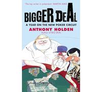 Bigger Deal: A Year on the 'New' Poker Circuit