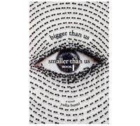 Bigger Than Us Smaller Than Us: Book 1 (Phosphorus) (1)