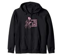 Biggest Slut At The Public Library Funny Reading Book Club Zip Hoodie