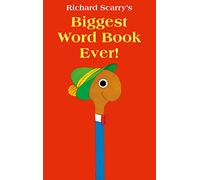 Scarry & Richard – Biggest Word Book Ever – Enchanting illustrated animal tale for children ages 3–7