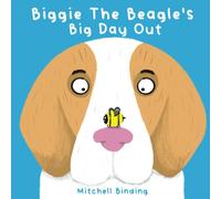 Biggie The Beagle's: Big Day Out