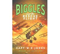 Biggles and the Rescue Flight – Biggles' WW1 Adventures, 6
