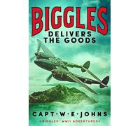 Biggles Delivers the Goods
