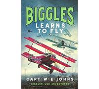 Biggles Learns to Fly – Biggles' WW1 Adventures, 3