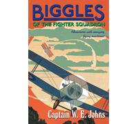 Biggles of the Fighter Squadron: 1 (Biggles, 1)