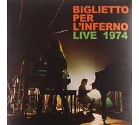 Biglietto per l'Inferno - Live 1974 [VINYL]