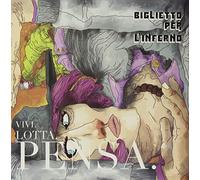 Biglietto Per L'inferno - Ost: Vivi, Lotta, Pensa [VINYL]