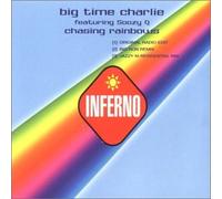 Big Time Charlie - Chasing Rainbows