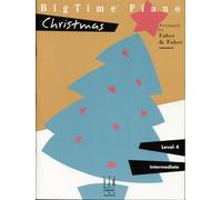 Bigtime Piano Christmas: Level 4 Intermediate