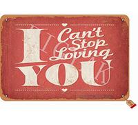 BIGYAK I Can't Stop Loving You Tin Retro Look 20X30 cm Decoration Crafts Sign for Home Kitchen Bathroom Farm Garden Garage Inspirational Quotes Wall Decor