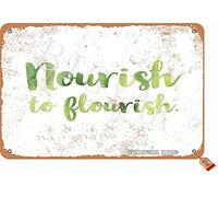 BIGYAK Nourish to Flourish Tin Retro Look 20X30 cm Decoration Art Sign for Home Kitchen Bathroom Farm Garden Garage Inspirational Quotes Wall Decor