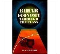 Bihar economy through the plans: In comparison with All-India and other states
