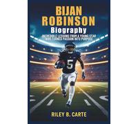 Bijan Robinson Biography: Incredible Lessons from a Young Star Who Turned Passion into Purpose