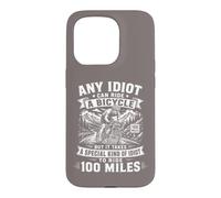 Bike Cyclist Any Idiot Can Ride A Bicycle Funny Case for iPhone 15 Pro