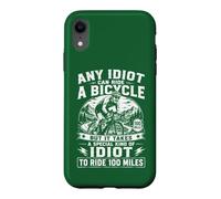 Bike Cyclist Any Idiot Can Ride A Bicycle Funny Case for iPhone XR