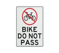 Bike Do Not Pass Sign 12 X 8 Inches Reflective Aluminum Metal Warning Signage With Symbol For Indoor Outdoor Use