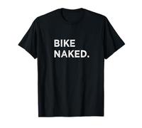 Bike Naked Funny Mountain Road BMX Rider Spin Cycle Class T-Shirt