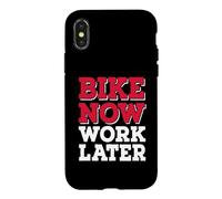 Bike now, Work Later Case for iPhone X/XS