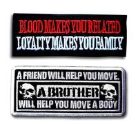 Biker Brotherhood Patches Set Blood Makes You Related Loyalty Makes You Family & A Friend Will Help You Move A Brother Will Help You Move A Body Funny Biker Quote Saying Patch Iron On Sew On