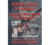 Biker Chicz TV Series: Laconia Bike Week (Pilot Episode 1)