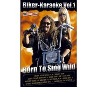 Biker-Karaoke Vol.1 Born to Sing Wild [Import allemand]