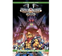 Biker Mice from Mars Vol. 2: Intergalactic Odyssey