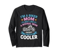 Biker Mom Like a Normal Mom But Cooler Funny Motorcycle Long Sleeve T-Shirt