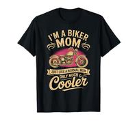 Biker Mom Like a Normal Mom But Cooler Funny Motorcycle T-Shirt