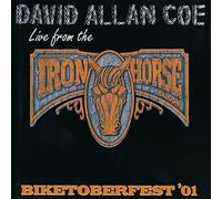 David Allan Coe - Biketoberfest '01: Live From The Iron Horse Saloon