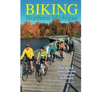 Biking Northern Michigan: The Best & Safest Routes in the Lower Peninsula