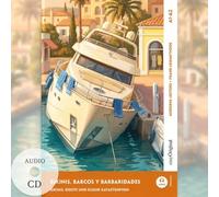 Bikinis, barcos y barbaridades - Spanisch lernen mit lustigen Kurzgeschichten A1-A2 (+ Audio-CD): Spanisch lesen und alles verstehen - ohne Wörterbuch | Frank-Lesemethode mit Audio | Spanisch-Deutsch