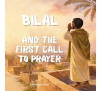 Bilal and the First Call to Prayer