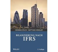 Bilanzierung nach International Financial Reporting Standards (IFRS)