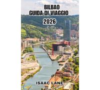 BILBAO GUIDA DI VIAGGIO 2026