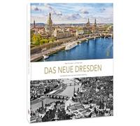 Peter Schubert – Bildband Das neue Dresden Die Stadt 80 Jahre nach dem Zweiten Weltkrieg – Hardback