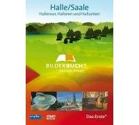 Bilderbuch Deutschland - Halle Saale: Hallenser, Halloren und Hal(l)unken [DVD]