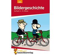 Bildergeschichte. Aufsatz 4./5. Klasse